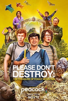 Poster for Please Don't Destroy: The Treasure of Foggy Mountain
